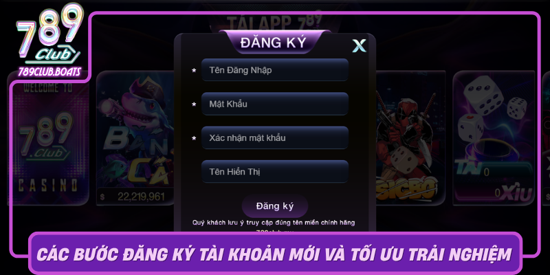 Cac Buoc Dang Ky Tai Khoan Moi Va Toi Uu Trai Nghiem Trong Qua Trinh Nay0