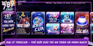 Dai Ly 789Club The Gioi Giai Tri An Toan Va Minh Bach0