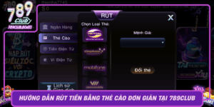 Huong Dan Rut Tien Bang The Cao Don Gian Tai 789Club