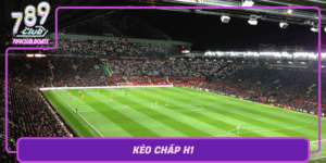 Keo Chap H1 Cam Nang Chien Thang Trong Game Cua 789Club