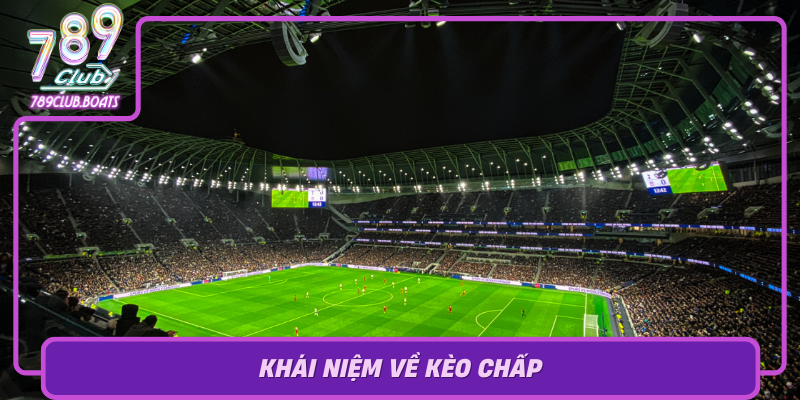 Khai Niem Ve Keo Chap Nen Tang Cua Ca Cuoc Bong Da