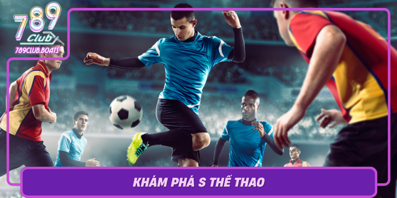 S Thể Thao – Xu Hướng Game Thể Thao Điện Tử Tại 789Club 1 Kham Pha S The Thao Ve Buoc Ngoat Lon Trong The Gioi Giai Tri