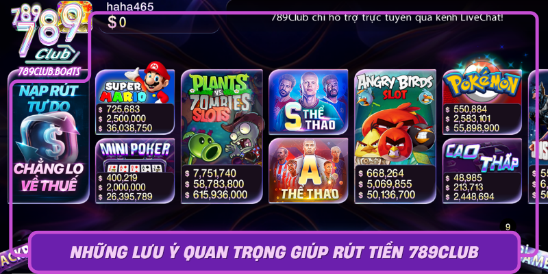 Nhung Luu Y Quan Trong Giup Rut Tien 789Club0
