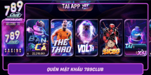 Quen Mat Khau 789Club Huong Dan Khoi Phuc Tai Khoan Nhanh0