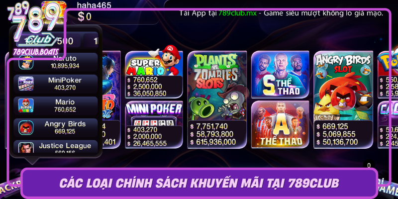 Chính Sách Khuyến Mãi Hấp Dẫn Tại 789Club – Nhận Ưu Đãi Ngay 3 Cac Loai Chinh Sach Khuyen Mai Tai 789Club0