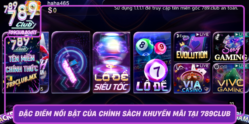 Chính Sách Khuyến Mãi Hấp Dẫn Tại 789Club – Nhận Ưu Đãi Ngay 2 Dac Diem Noi Bat Cua Chinh Sach Khuyen Mai Tai 789Club0