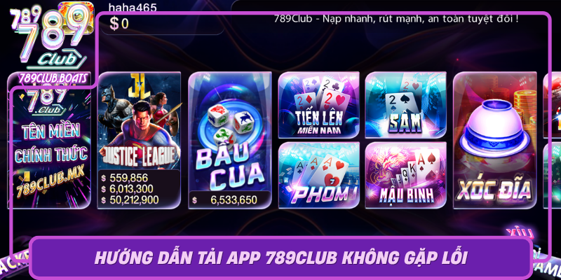 Huong Dan Tai App 789Club Khong Gap Loi